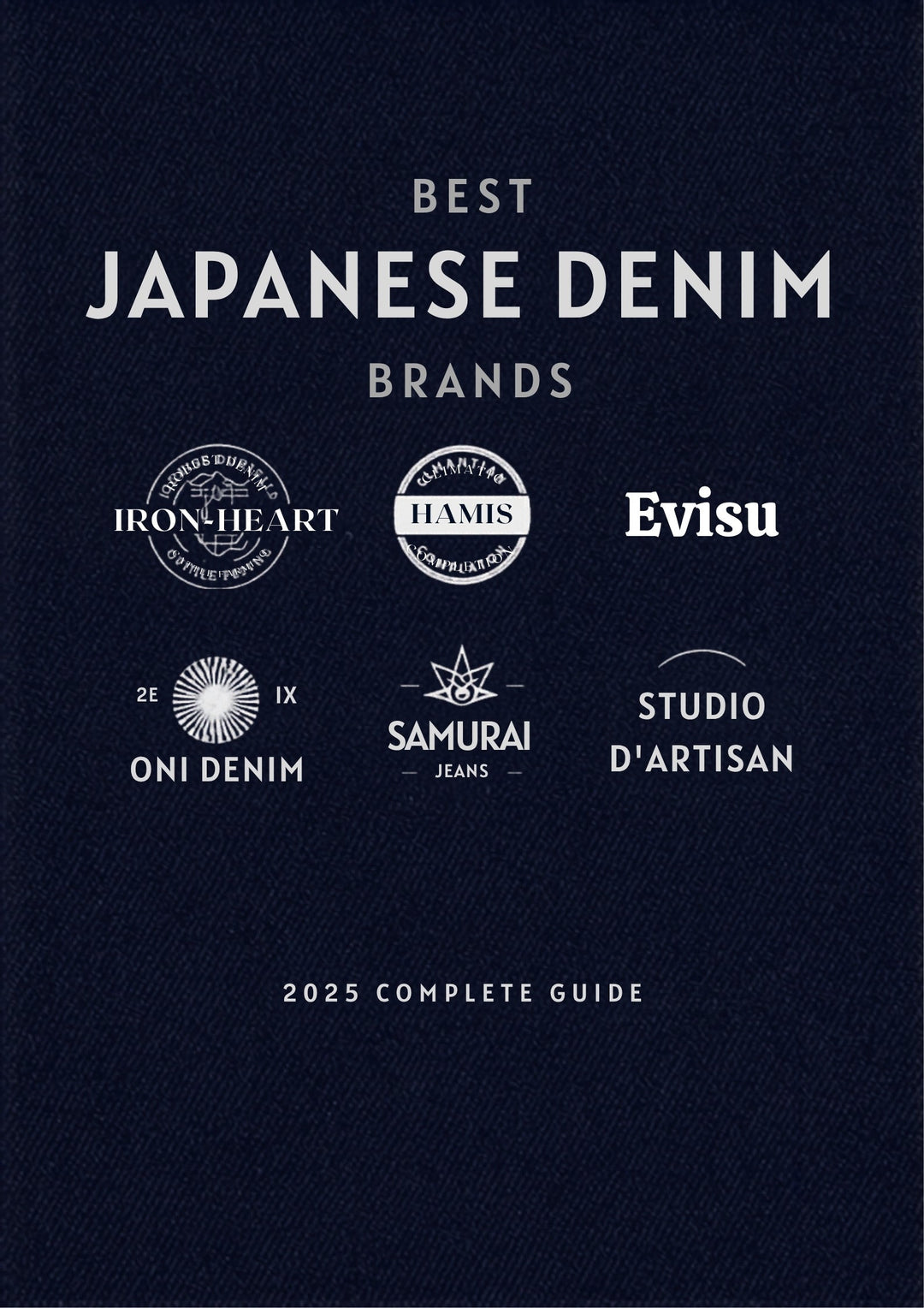 Best Japanese denim brands 2025 — Iron Heart, Momotaro, Evisu, Samurai Jeans, Oni Denim